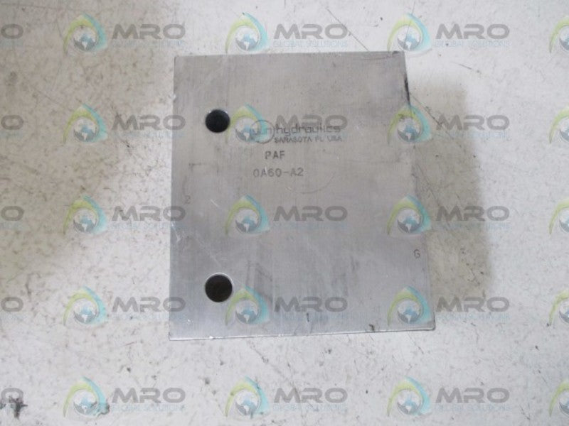 SUN HYDRAULICS OA60-A2 MANIFOLD VALVE  NSNP