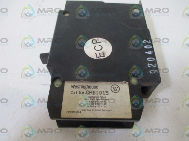 LOT OF 6 WESTINGHOUSE GHB1015 CIRCUIT BREAKER *USED*