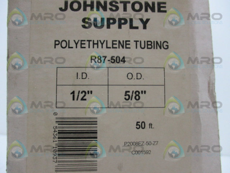 JOHNSTONE SUPPLY R87-504 POLYETHYLENE TUBING  NSMP