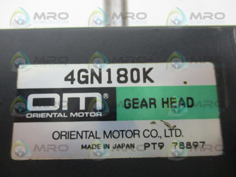 ORIENTAL MOTOR 4GN180K GEAR HEAD * USED *