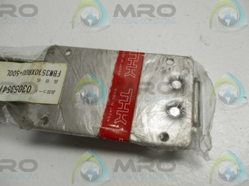 THK FBW3590XRUU+500L LINEAR BEARING GUIDE * NEW IN FACTORY BAG *