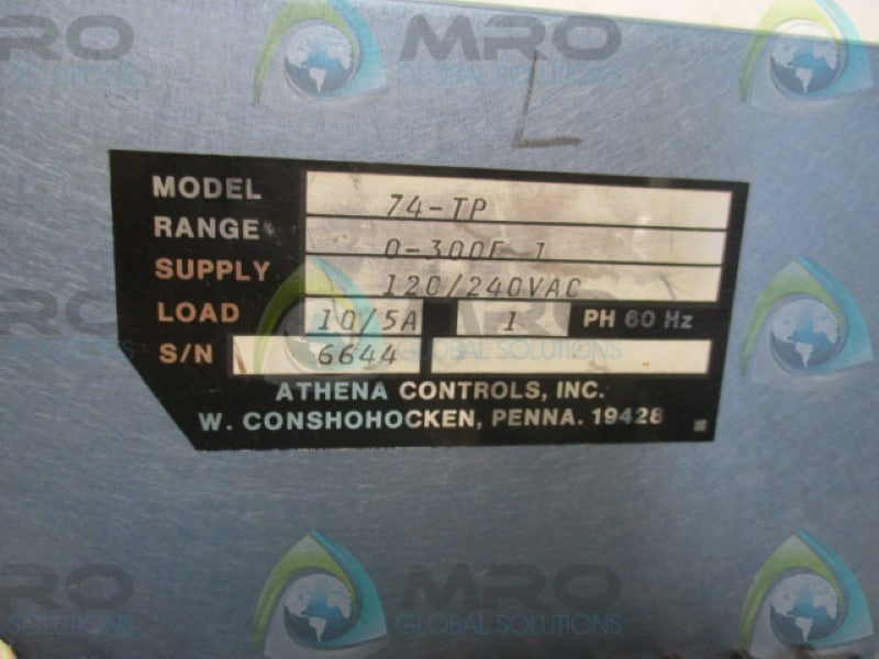 ATHENA CONTROLS 74-TP TEMPERATURE CONTROLLER 300F 120/240VAC  UNMP