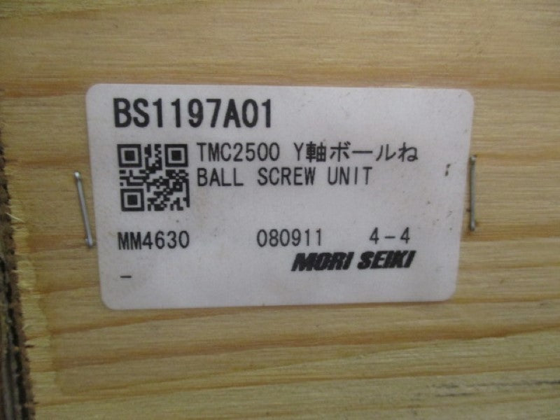 MORI SEIKI BS1197A01 TMC2500 BALL SCREW UNIT  NSFS