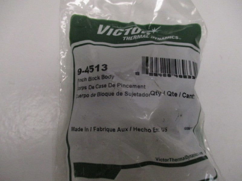 VICTOR THERMAL DYNAMICS 9-4513 PINCH BLOCK BODY * NEW IN FACTORY BAG *