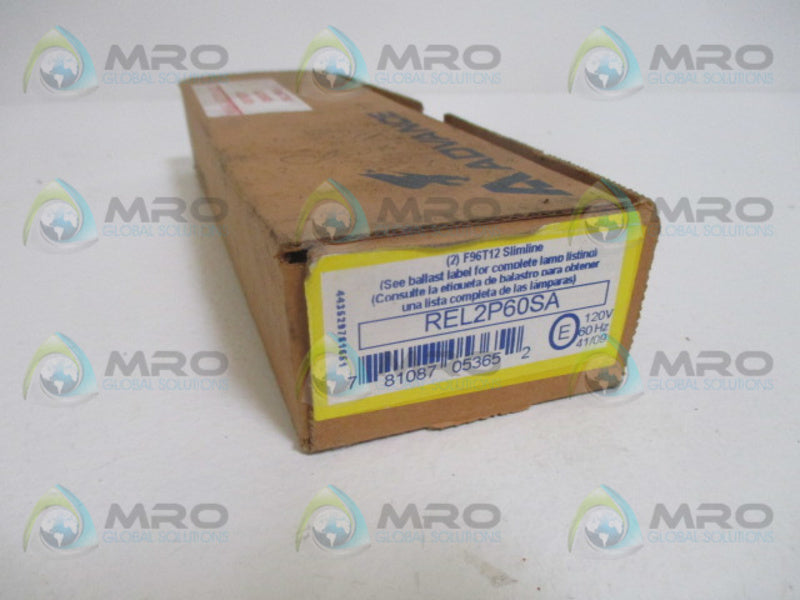 ADVANCE REL-2P60-S-A INSTANT START BALLAST KIT120V *NEW IN BOX*