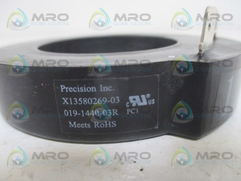 PRECISION X13580269-03 CURRENT TRANSFORMER 019-1440-03R *NEW NO BOX*