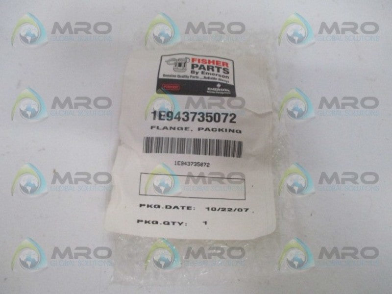 FISHER 1E943735072 PACKIGN FLANGE *NEW NO BOX*