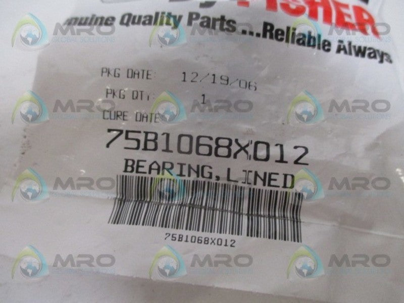 FISHER 75B1068X012 LINED BEARING *NEW IN FACTORY BAG*