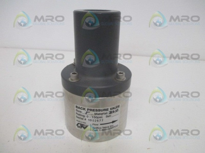 GRIFFCO VALVE 316SS DIAPHRAGM BACK PRESSURE VALVE 1" *NEW NO BOX*