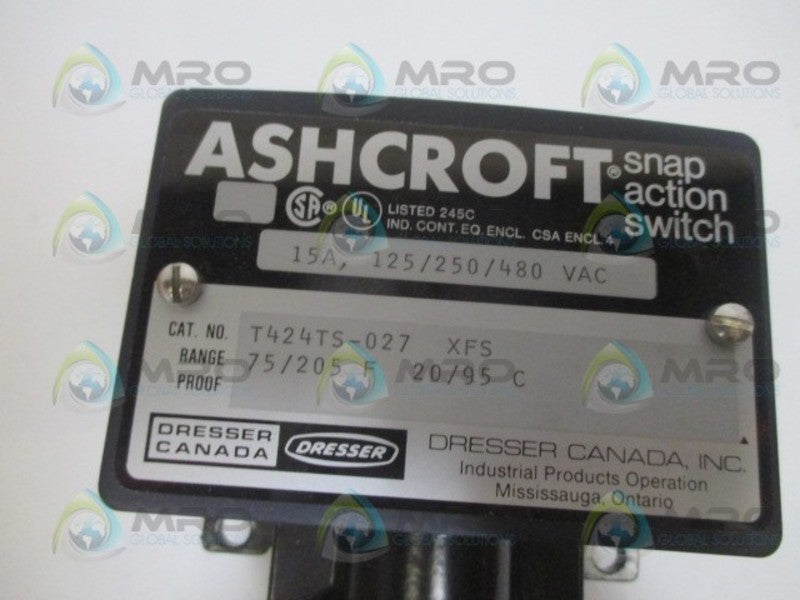 ASHCROFT T424TS-027XFS TEMPERATURE REGULATOR SWITCH 75/205F *NEW NO BOX*