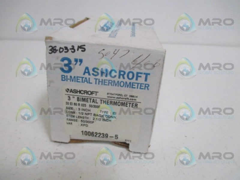 ASHCROFT 30EI60R025-50/300F BI-METAL THERMOMETER 3" *NEW IN BOX*