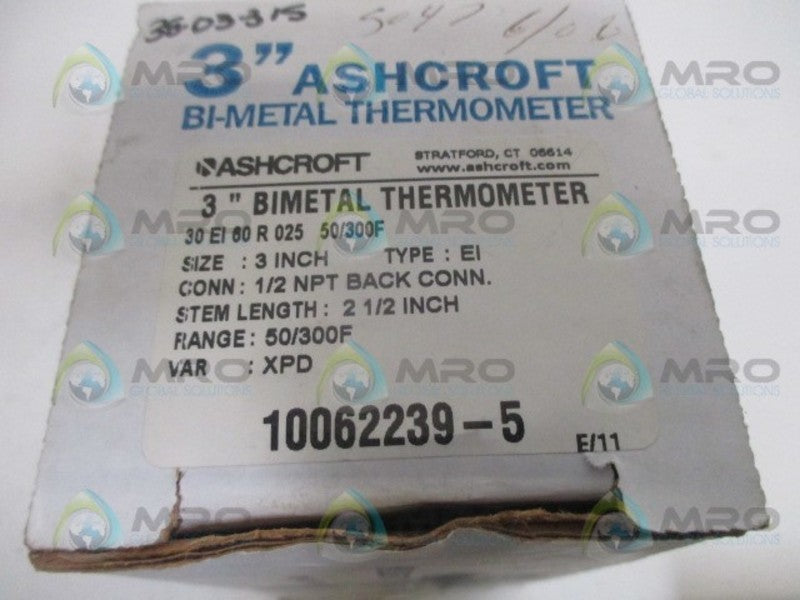 ASHCROFT 30EI60R025-50/300F BI-METAL THERMOMETER 3" *NEW IN BOX*