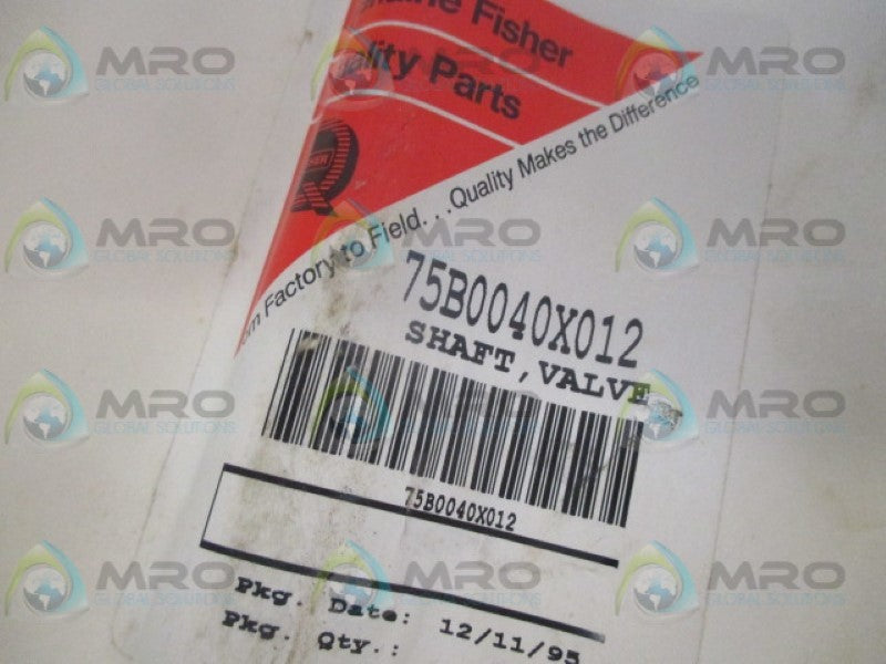 FISHER 75B0040X012 SHAFT VALVE *NEW IN ORIGINAL PACKAGE*