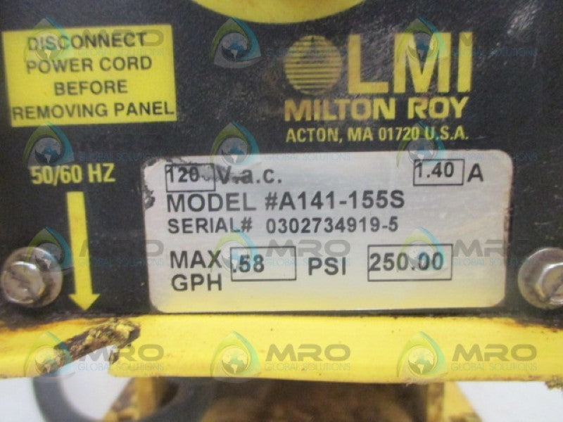 LMI MILTON ROY A141-155SS METERING PUMP 120VAC (AS PICTURED) *USED*