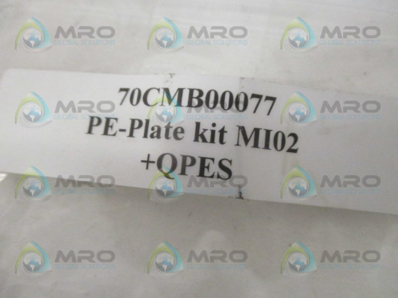 INDUSTRIAL MRO 70CMB00077 PE-PLATE KIT *NEW NO BOX*