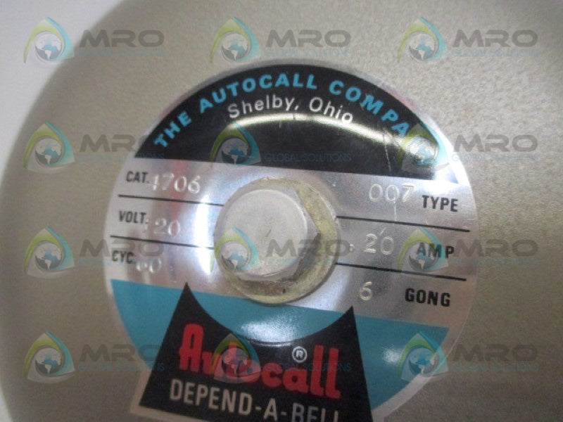 AUTOCALL 4706-007-002 6" DEPEND-A-BELL 20A 120V *NEW IN BOX*