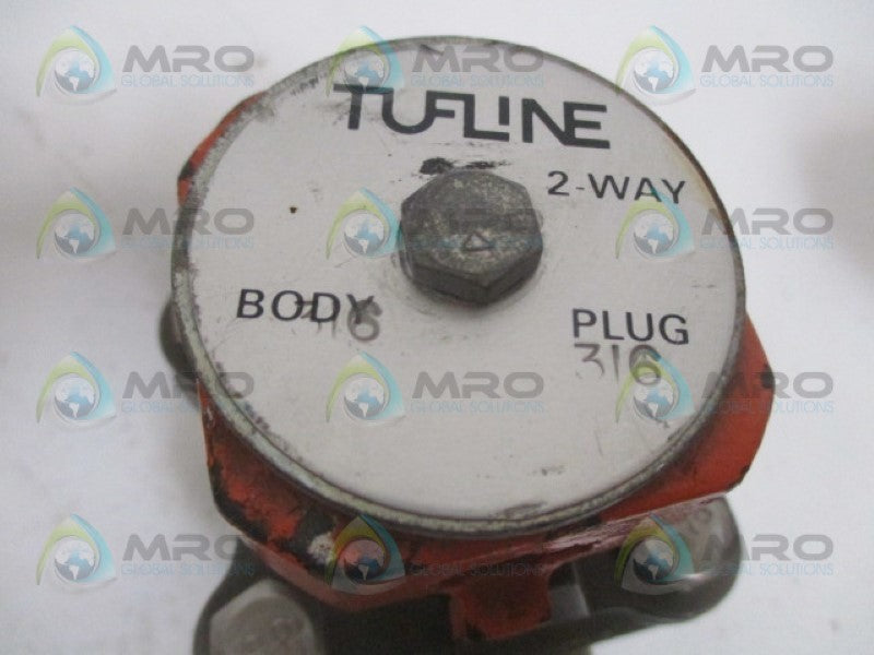 TUFLINE 316 VALVE 0366 FA775 (AS PICTURED) UNMP