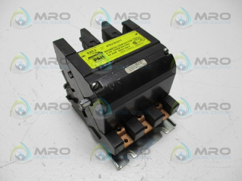 P&H MORRIS 479U191D11 MAGNETIC CONTACTOR 50A 120/240V SIZE 2 *USED*