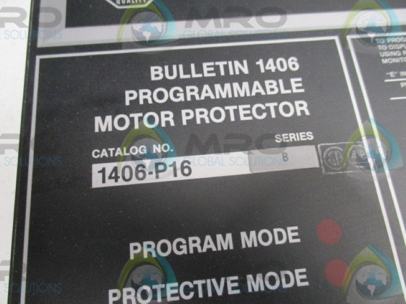 ALLEN BRADLEY 1406-P16 SER. B MOTOR PROTECTOR MODULE PROGRAMMABLE *USED*