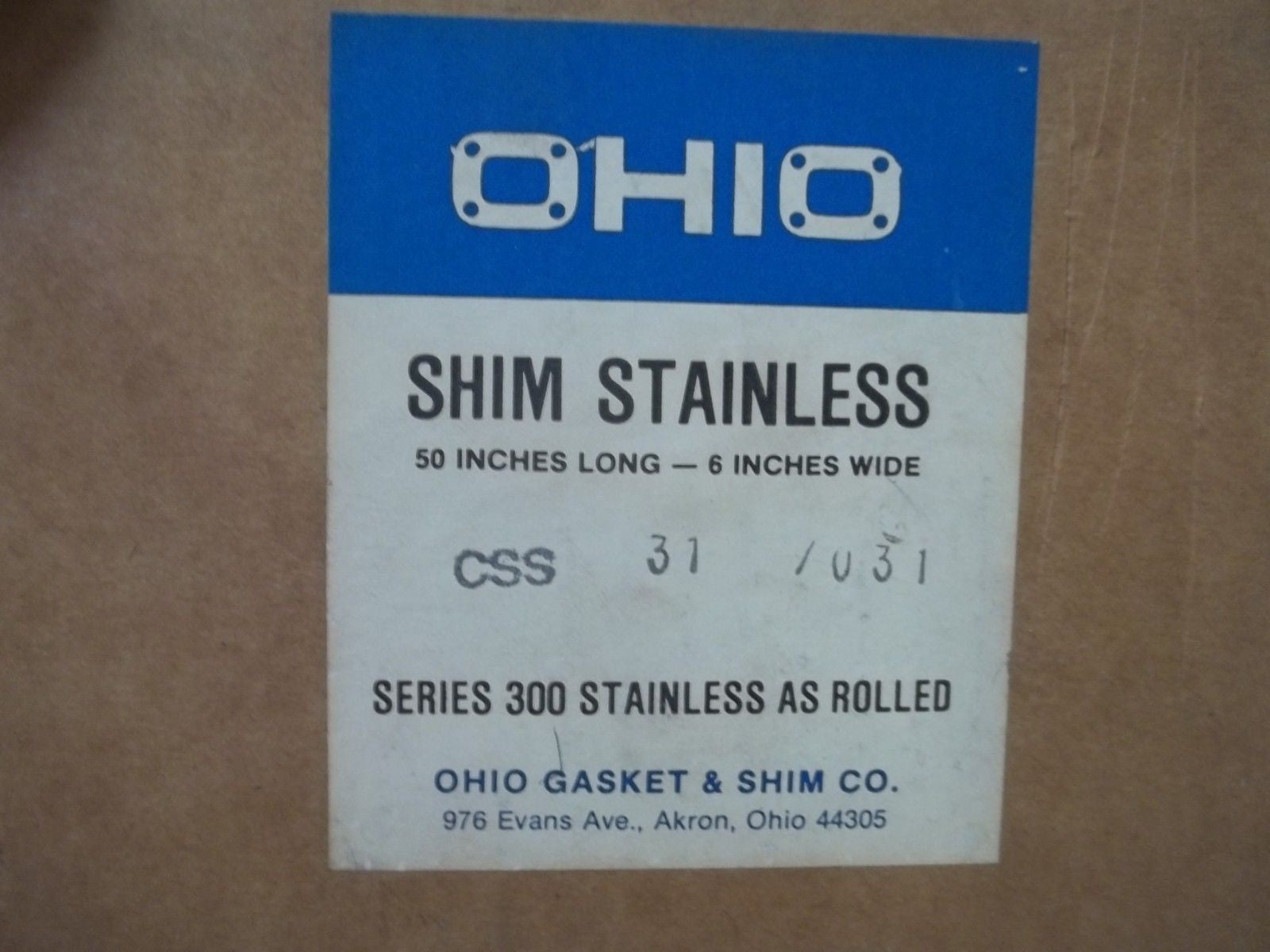 OHIO CSS31/031 SHIM STAINLESS 50IN. LONG-6IN. WIDE *NEW IN BOX*