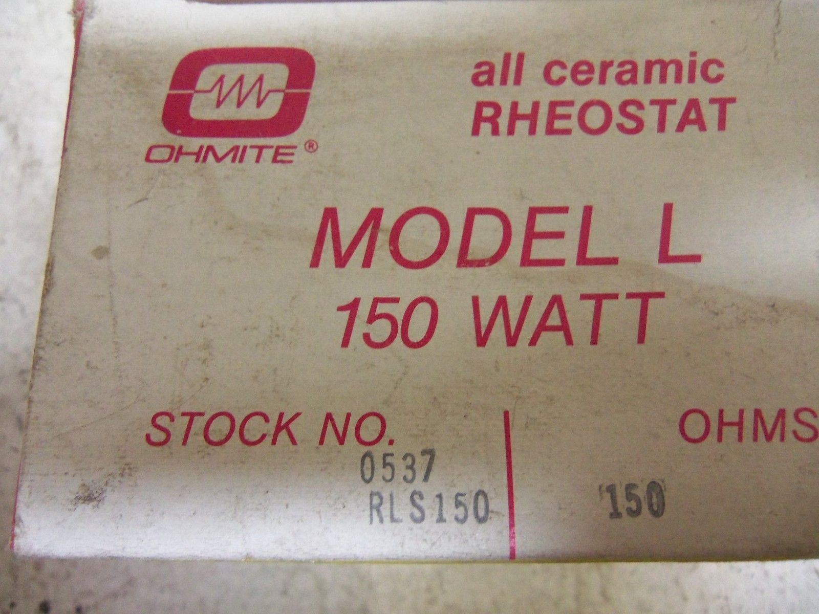 OHMITE RLS150 RHEOSTAT *NEW IN BOX*