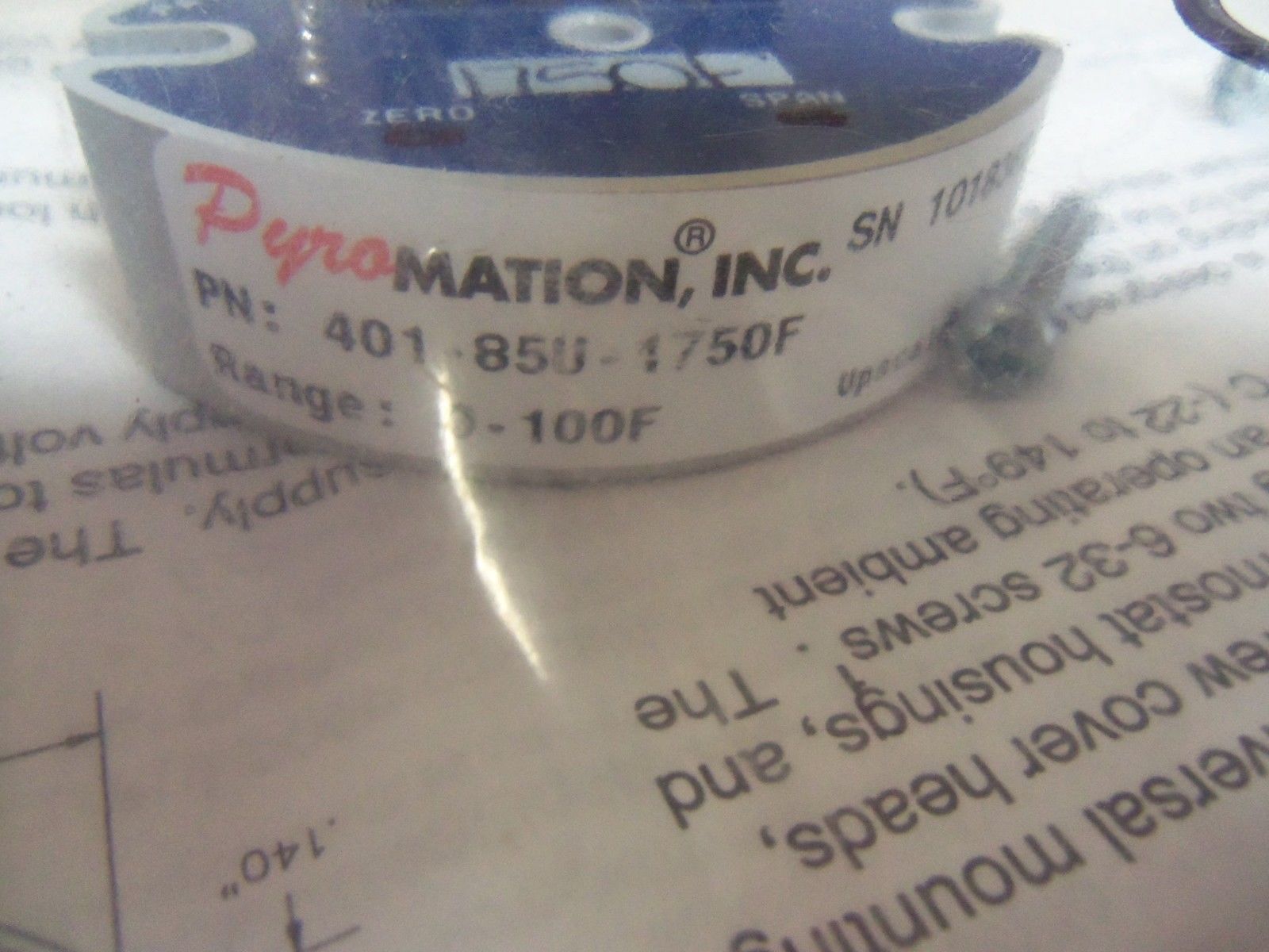 PYROMATION, INC. 401-85U-1750F TEMPERATURE TRANSMITTER *NEW IN FACTORY BAG*