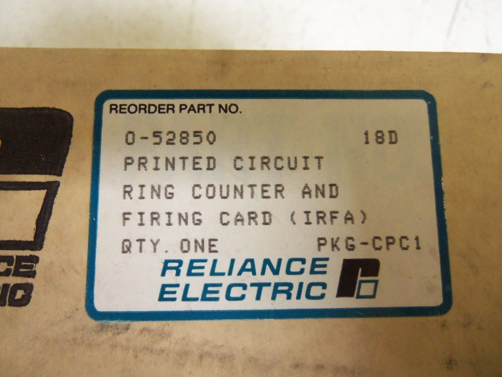 RELIANCE 0-52850 PC BOARD *USED*