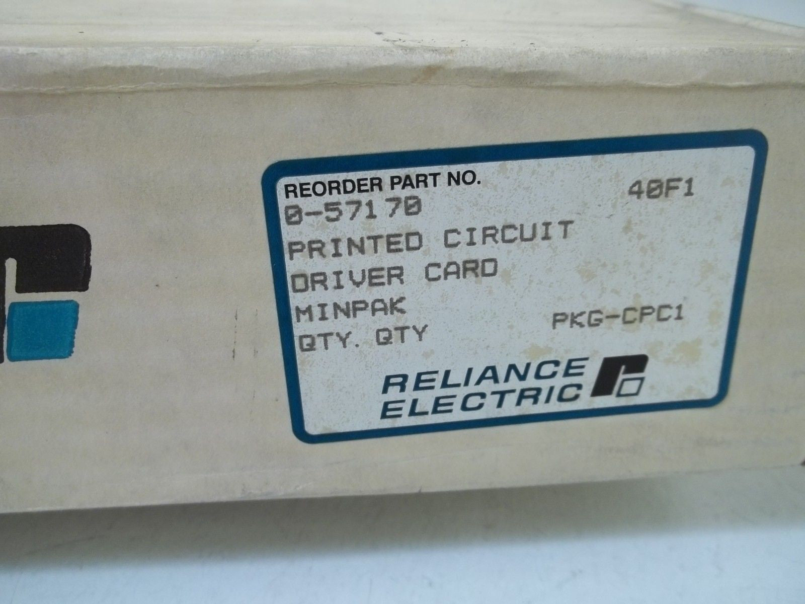 RELIANCE ELECTRIC 0-57170 PRINTER CIRCUIT DRIVE CARD *USED*