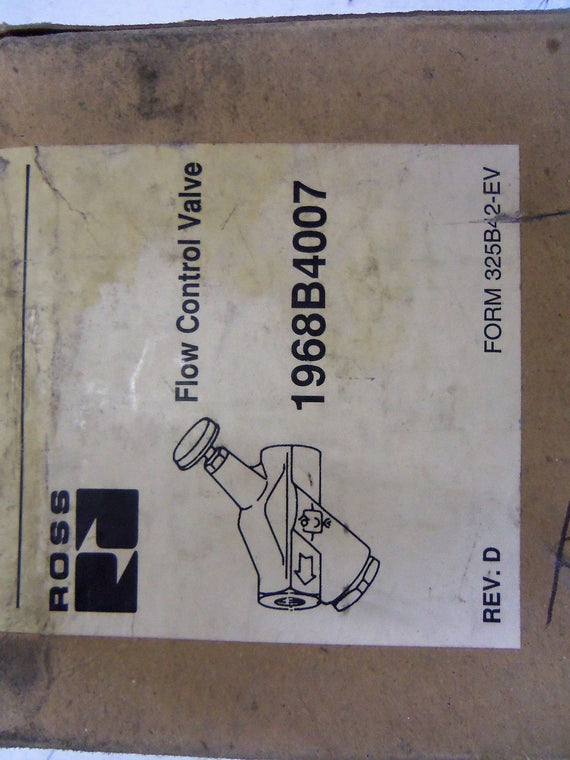 ROSS 1968B4007 FLOW CONTROL VALVE *SEALED*