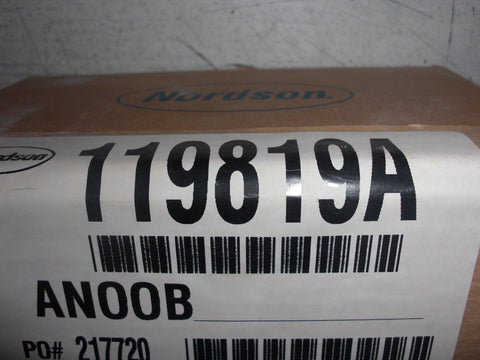 NORDSON 119819A *FACTORY SEALED*