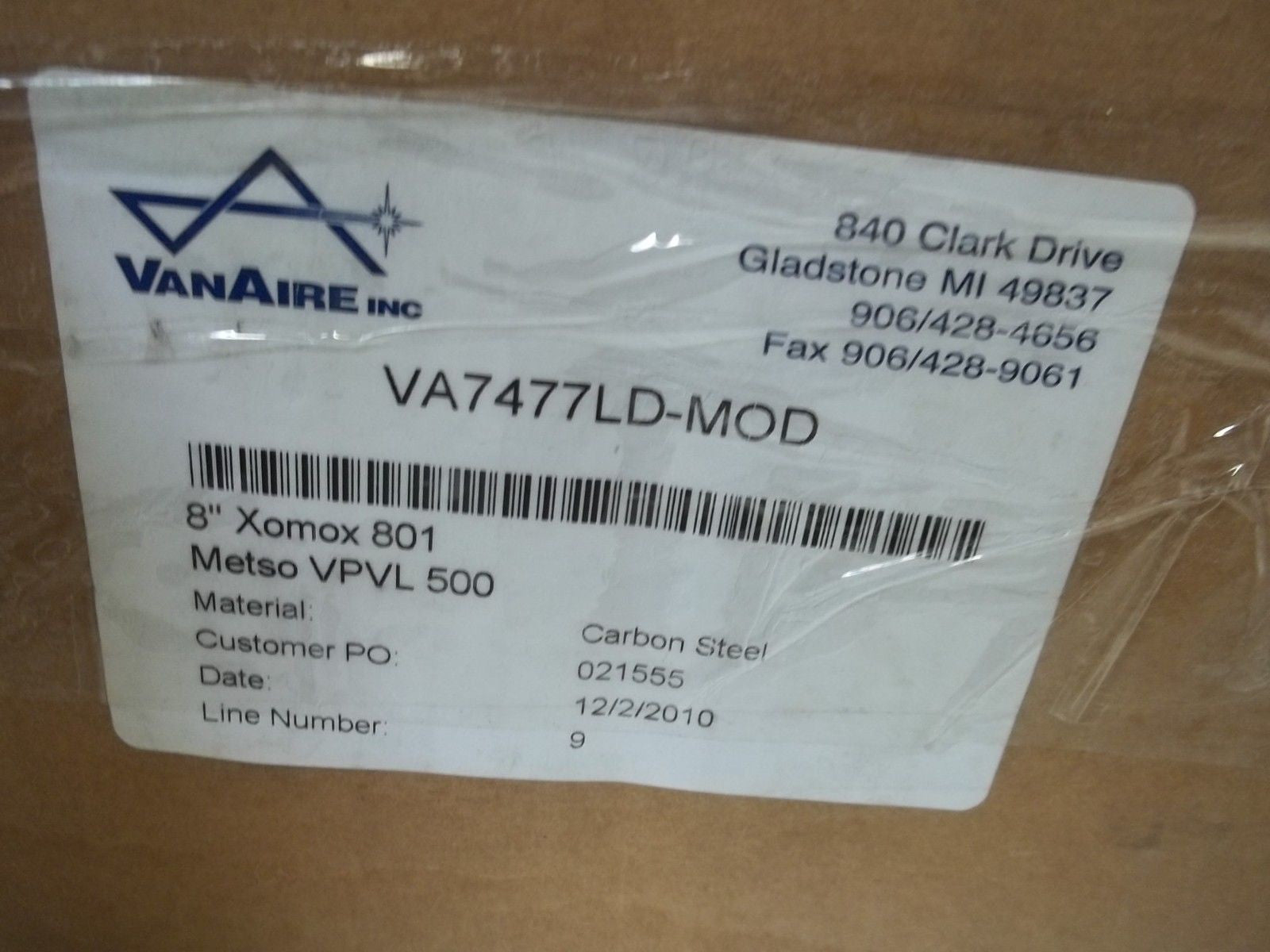 VANAIRE INC. VA7477LD-MOD 8" XOMOX 801 *USED*